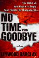 Go to record No time for goodbye : [a thriller]