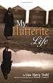 Go to record My Hutterite life