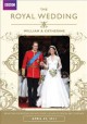 The royal wedding William & Catherine : April 29, 2011. Cover Image