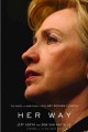 Her way the hopes and ambitions of Hillary Rodham Clinton  Cover Image