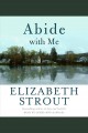 Abide with me a novel  Cover Image
