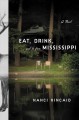 Eat, drink, and be from Mississippi a novel  Cover Image