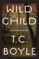 Wild child and other stories  Cover Image