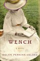 Wench a novel  Cover Image