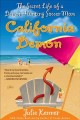 California demon the secret life of a demon-hunting soccer mom  Cover Image