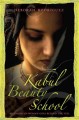 Kabul Beauty School an American woman goes behind the veil  Cover Image