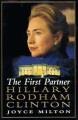 The first partner--Hillary Rodham Clinton a biography  Cover Image