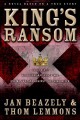 King's ransom a novel based on a true story  Cover Image