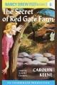 The secret of red gate farm Nancy Drew Mystery Series, Book 6. Cover Image