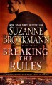 Breaking the rules a novel  Cover Image