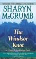 The Windsor knot an Elizabeth MacPherson mystery  Cover Image