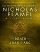 The death of Joan of Arc a lost story from The secrets of the immortal Nicholas Flemel  Cover Image