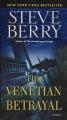 The Venetian betrayal a novel  Cover Image