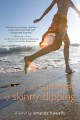 The summer of skinny dipping a novel  Cover Image