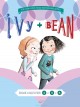 Ivy + Bean boxed bundle. 2 books 4 + 5 + 6  Cover Image