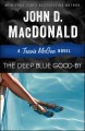 Deep blue good-by a Travis McGee novel  Cover Image