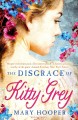 The disgrace of Kitty Grey Cover Image