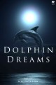 Dolphin dreams Cover Image