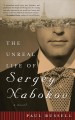 The unreal life of Sergey Nabokov a novel  Cover Image