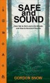 Safe and sound how not to get lost in the woods and how to survive if you do  Cover Image