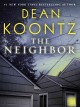 The neighbor : a short story  Cover Image