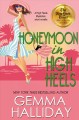 Honeymoon in high heels : a High heels mystery novella  Cover Image