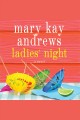 Ladies' night a novel  Cover Image