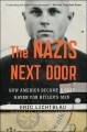 The Nazis next door how America became a safe haven for Hitler's men  Cover Image