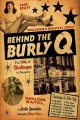 Behind the Burly Q the story of burlesque in America  Cover Image