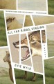All the Birds, Singing A Novel Cover Image