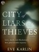 City of liars and thieves : a novel  Cover Image