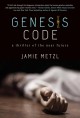 Genesis code : a thriller of the near future  Cover Image
