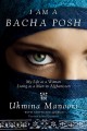 I am a bacha posh my life as a woman living as a man in Afghanistan  Cover Image