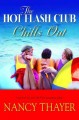 The Hot Flash Club chills out a novel  Cover Image