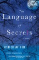 The language of secrets : a novel  Cover Image