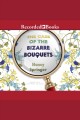 The case of the bizarre bouquets an Enola Holmes mystery  Cover Image