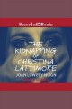 The kidnapping of Christina Lattimore Cover Image