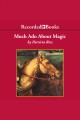 Much ado about magic Cover Image
