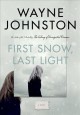 Go to record First snow, last light : a novel