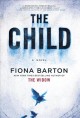 Go to record The child : a novel
