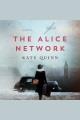 The alice network A Novel. Cover Image