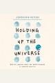 Holding up the universe Cover Image