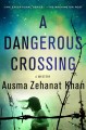 A dangerous crossing  Cover Image