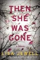 Then she was gone : a novel  Cover Image