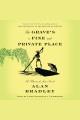 The grave's a fine and private place Flavia de Luce Mystery Series, Book 9. Cover Image