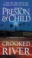 Crooked river : a Pendergast novel  Cover Image