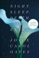 Night. Sleep. Death. The stars a novel  Cover Image