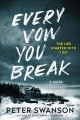 Every vow you break : a novel  Cover Image