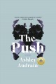 The push A novel. Cover Image