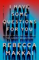 Go to record I have some questions for you : a novel